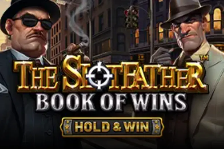 The Slotfather Book of Wins gangster Hold & Win slot